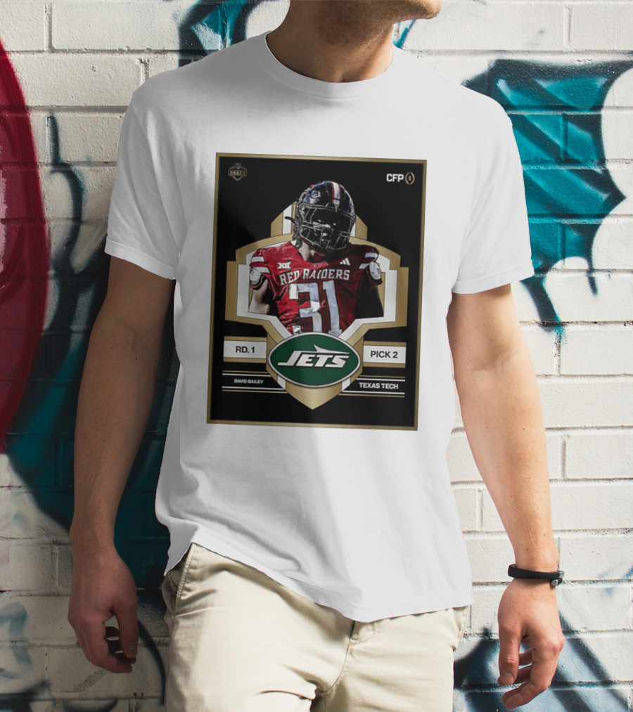 New York Jets Draft 2026 Texas Tech Red Raiders David Bailey Round 1 Pick 2 T-Shirt