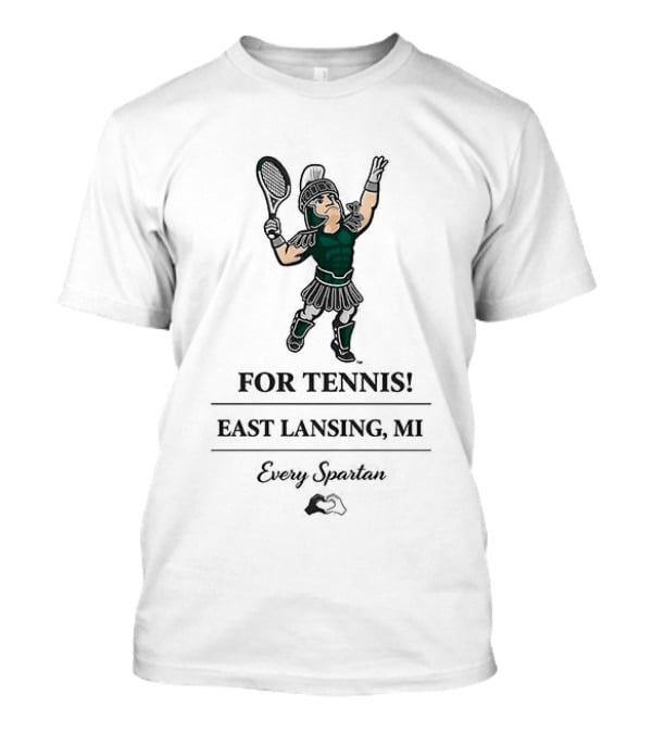 Michigan State Spartans Crazy Spartan For Tennis East Lansing MI T-Shirt
