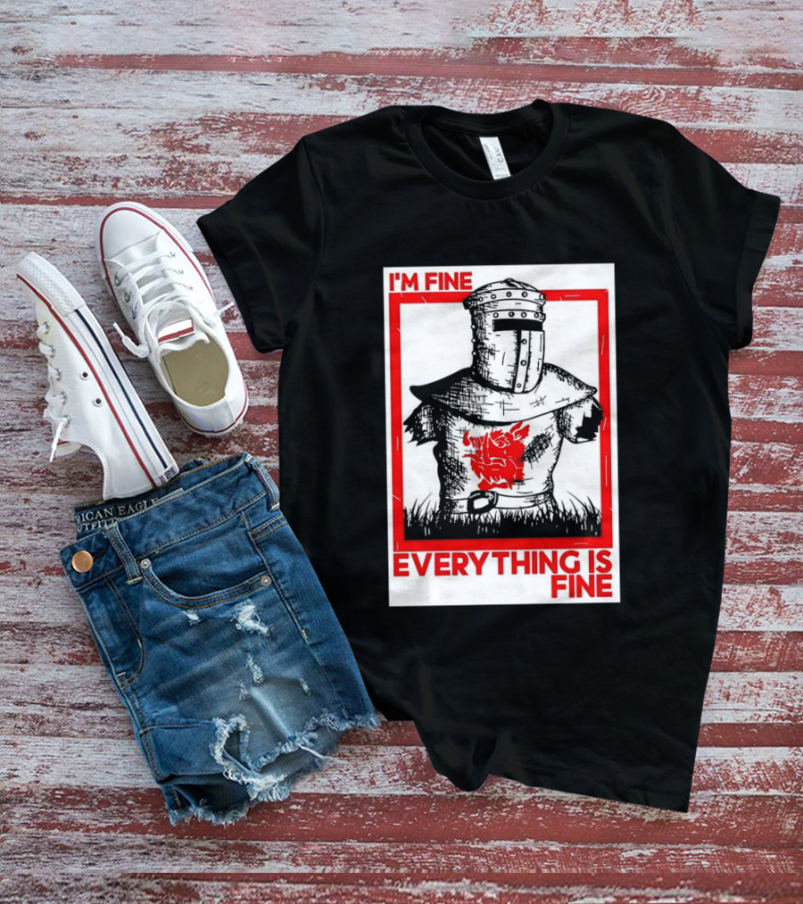 I'm Fine Everything Is Fine Black Knight Monty Python And The Holy Grail T-Shirt