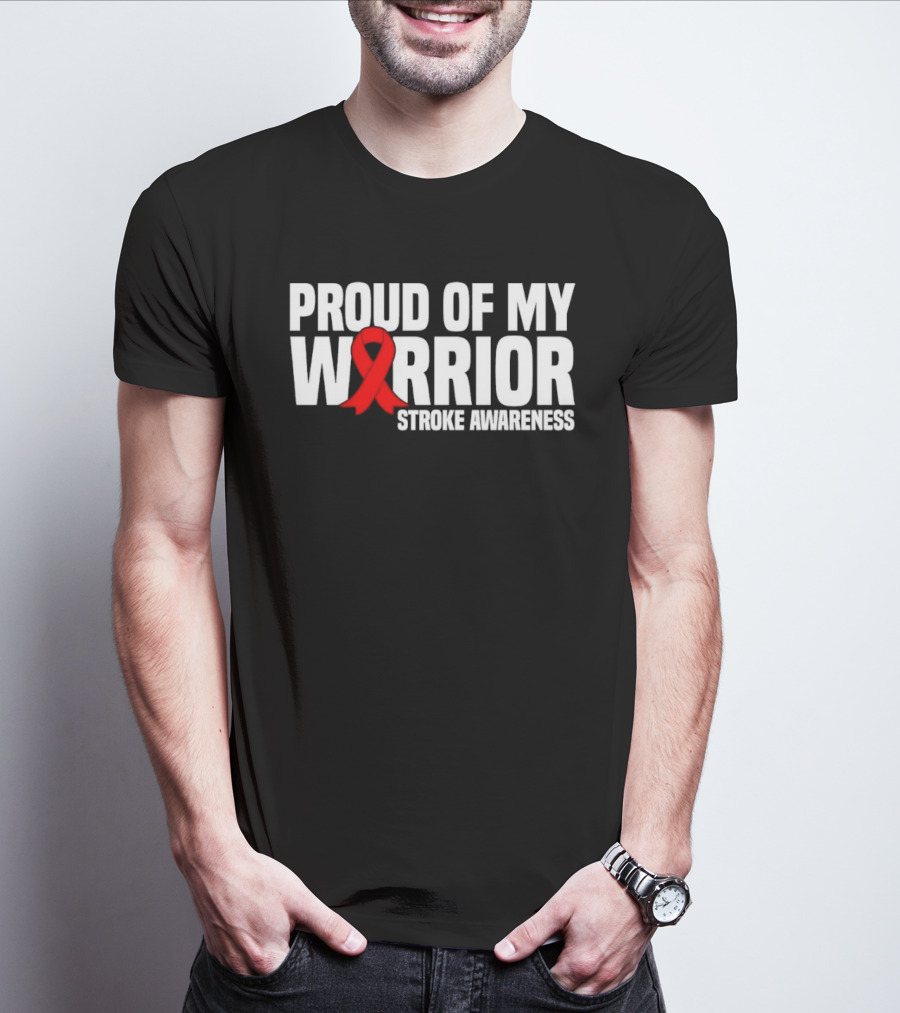 Proud Of My Warrior Red Ribbon Stroke Awareness Support T-Shirt