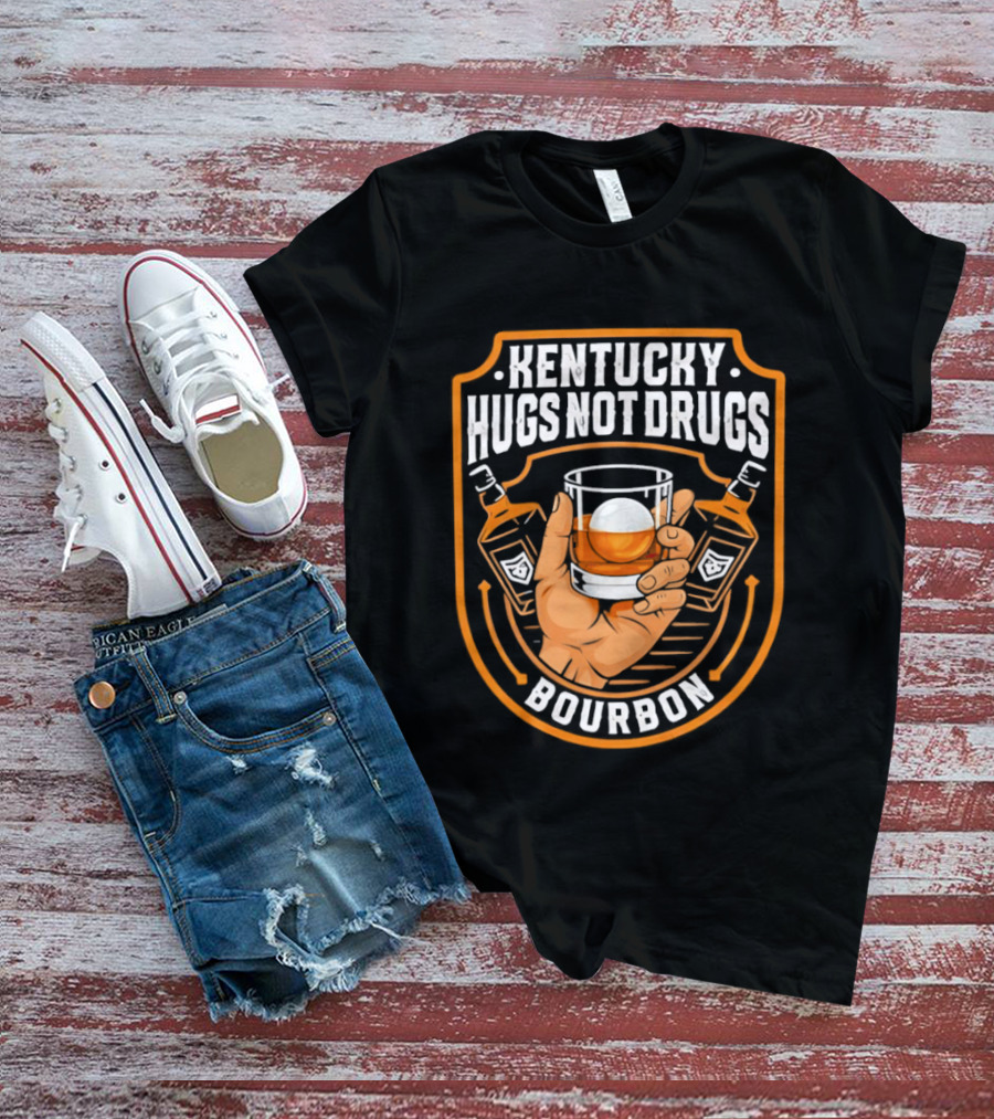 Kentucky Hugs Not Drugs Bourbon Whiskey Glass Holder T-Shirt