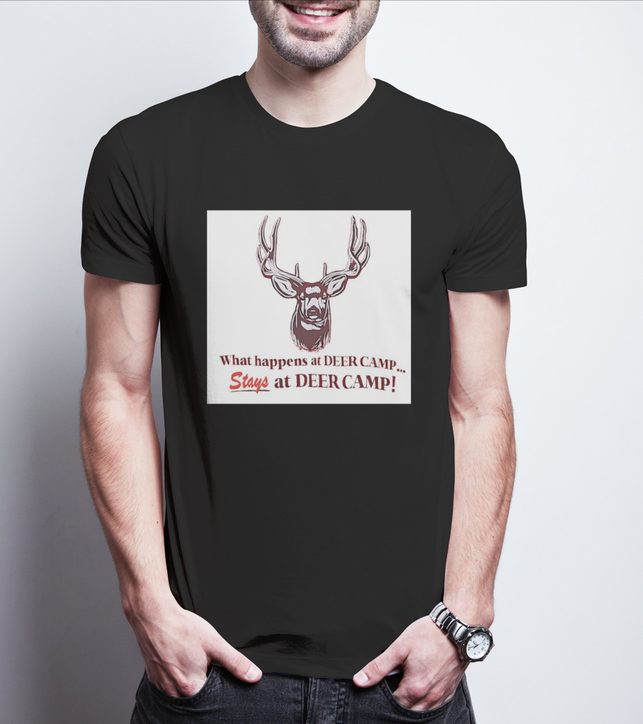 What Happens At Deer Camp Stays At Deer Camp Deer Head T-Shirt