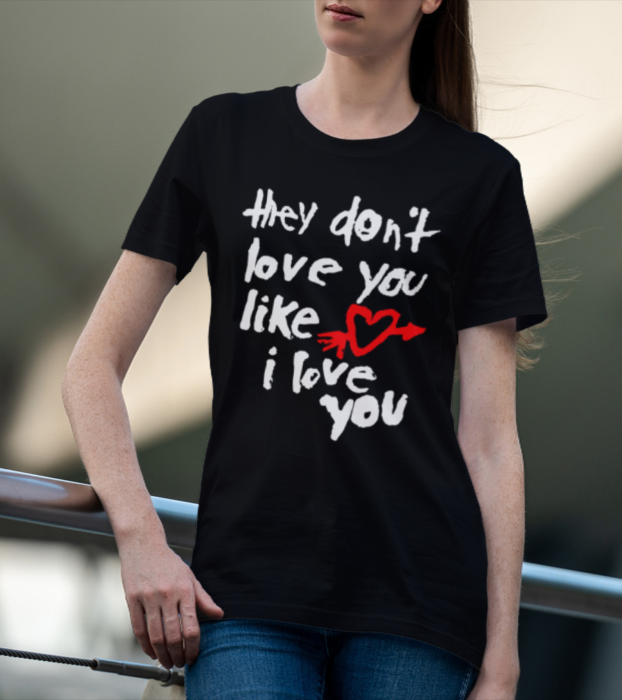 Yeah Yeah Yeahs They Don't Love You Like I Love You Red Heart Arrow T-Shirt