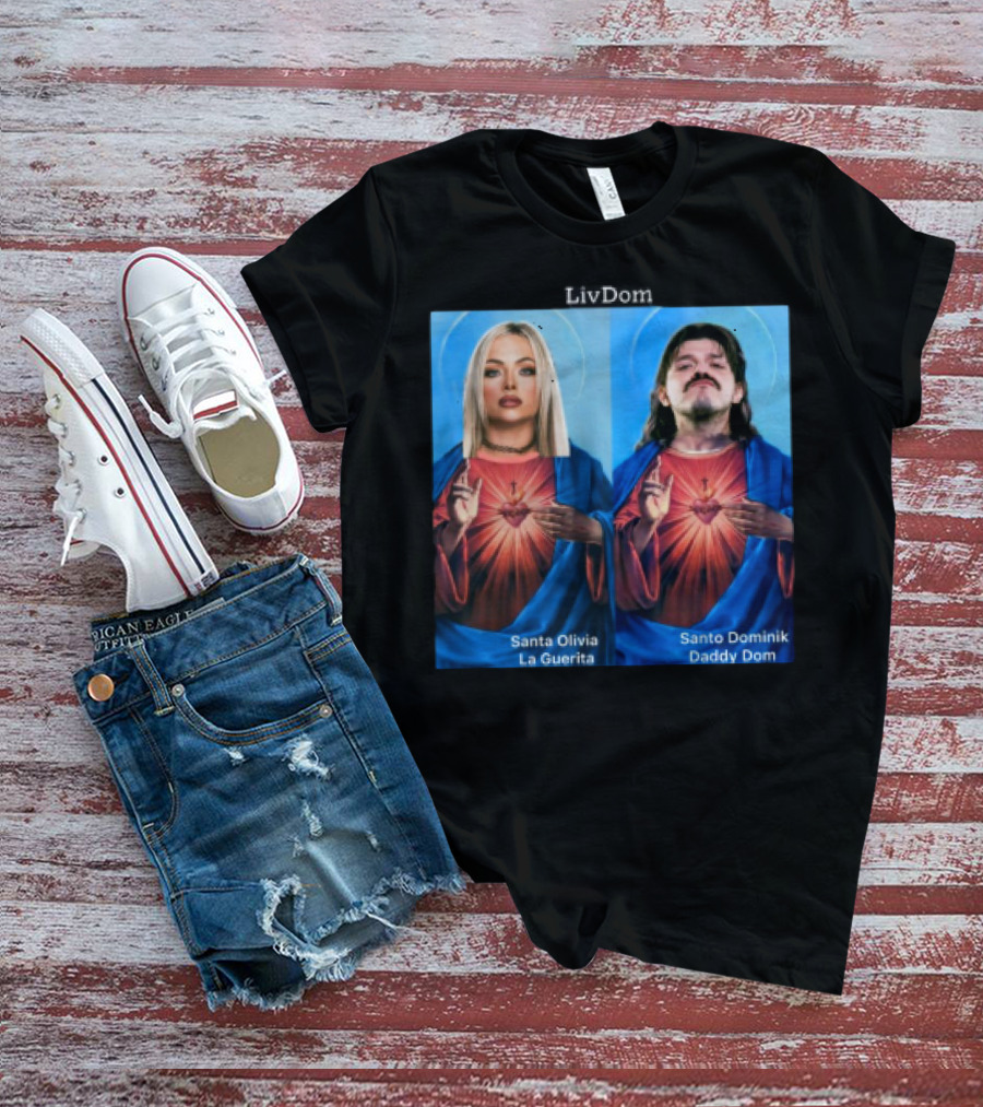 LivDom Santa Olivia La Guerita Santo Dominik Daddy Dom T-Shirt