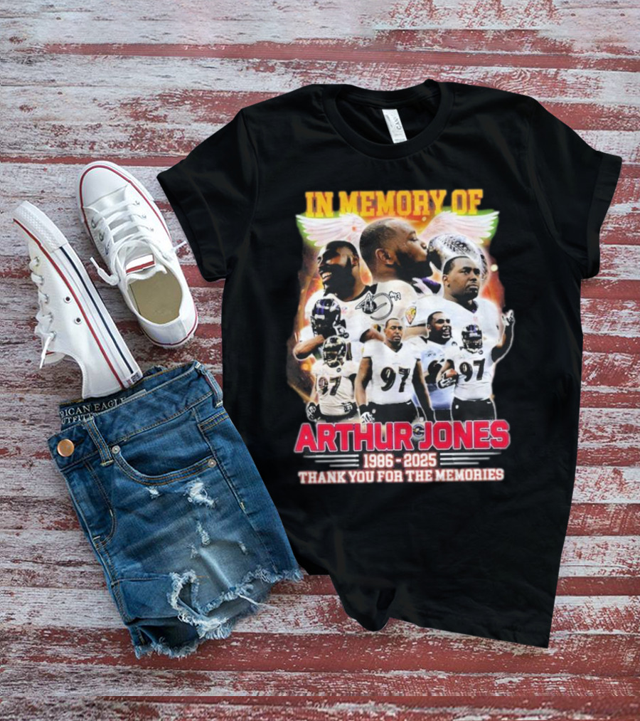 In Memory Of Arthur Jones 1986-2025 Baltimore Ravens Thank You For The Memories Wings Signature T-Shirt