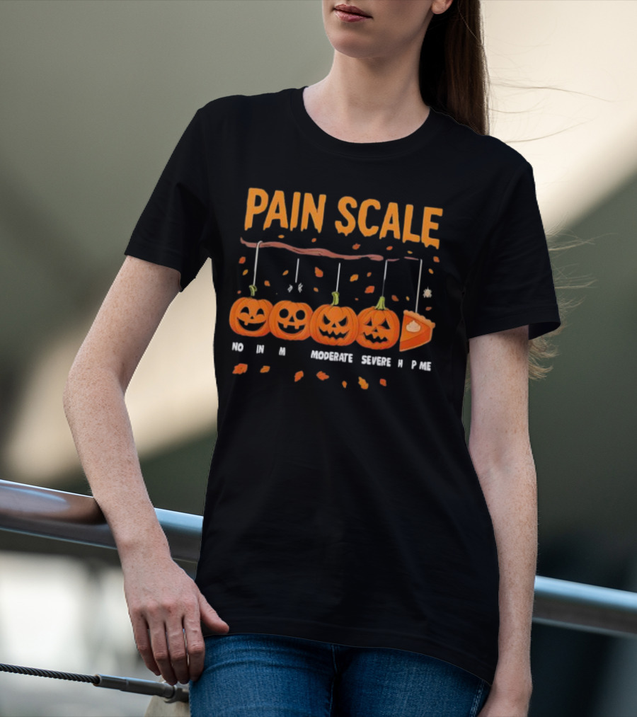 Pain Scale No Mild Moderate Severe Pie Pumpkin Halloween T-Shirt