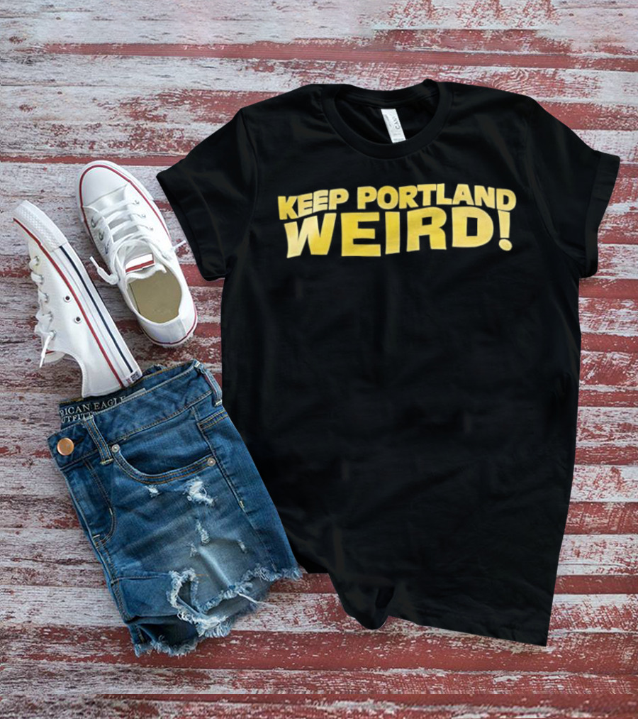 Keep Portland Weird Bold Yellow Text T-Shirt