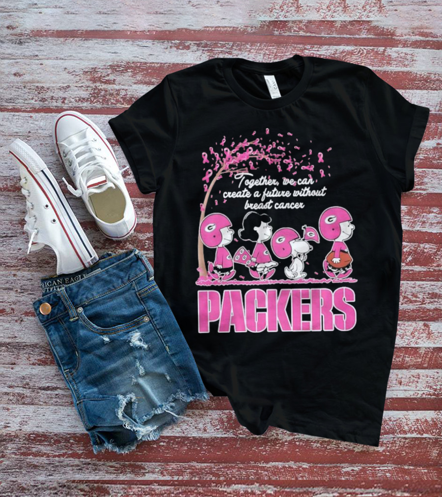 Together We Can Create A Future Without Breast Cancer Packers And Peanuts Collaboration T-Shirt
