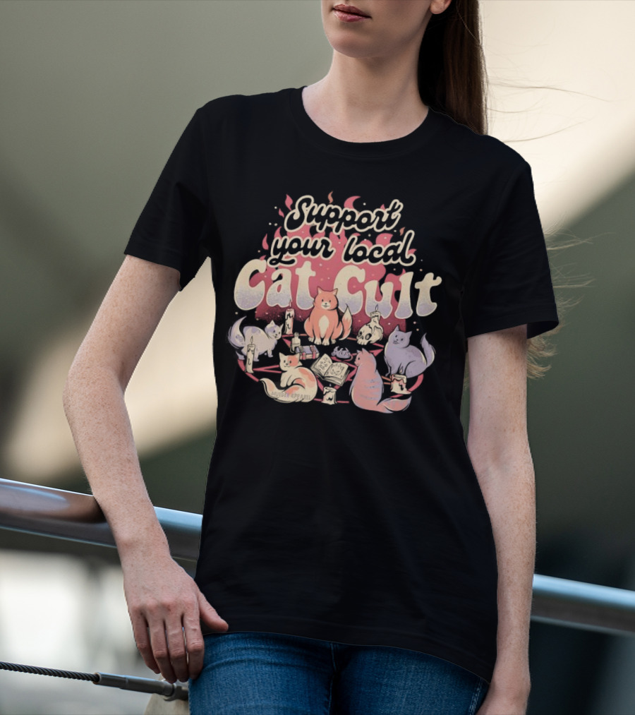 Support Your Local Cat Cult Adorable Feline Gathering T-Shirt