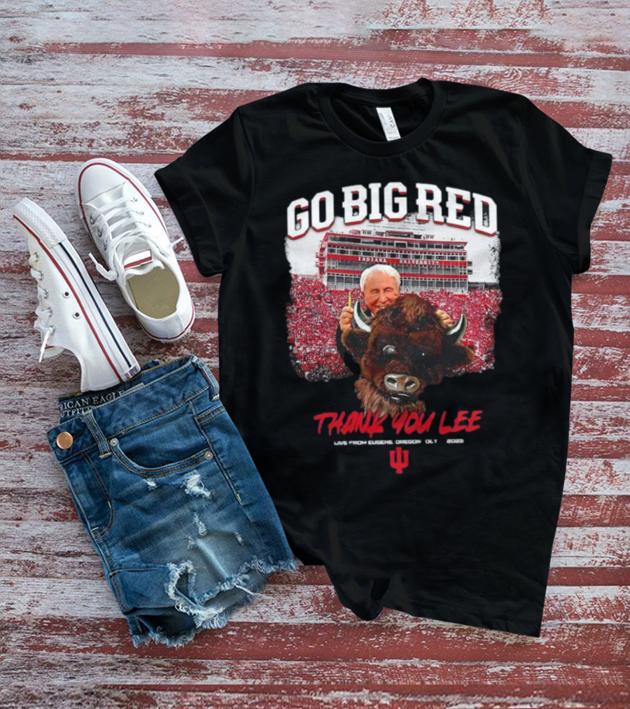 Go Big Red Indiana University Thank You Lee Corso T-Shirt