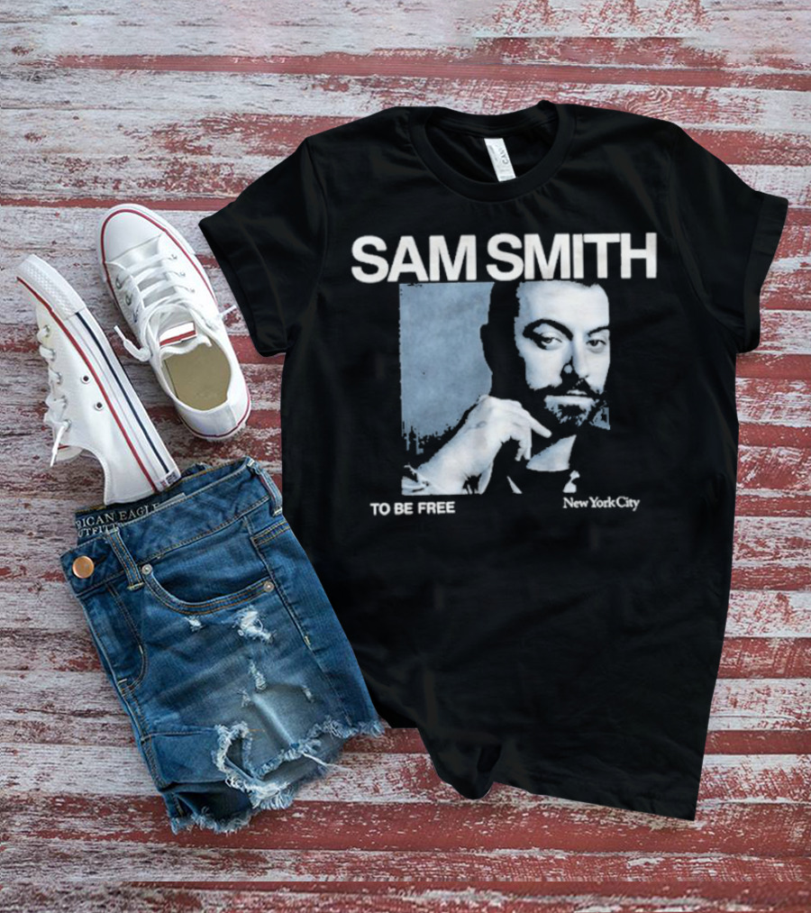 SAM SMITH TO BE FREE NEW YORK CITY T-Shirt