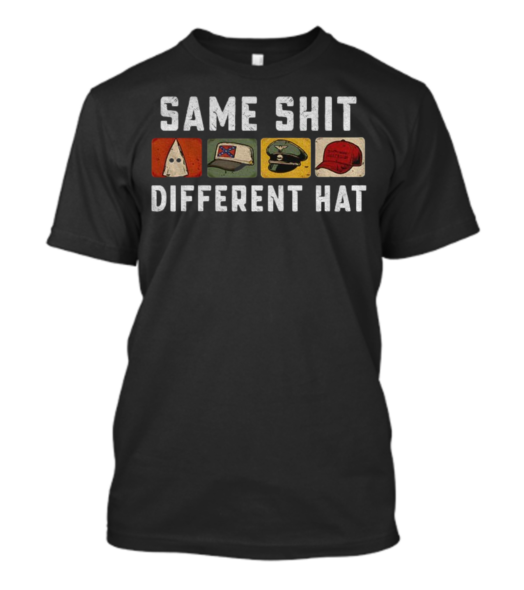 Same Shit Different Hat Ku Klux Klan Confederate Waffen MAGA Satire T-Shirt