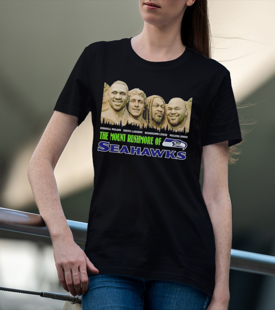 The Mount Rushmore Of Seahawks Russell Wilson Steve Largent Marshawn Lynch Walter Jones T-Shirt