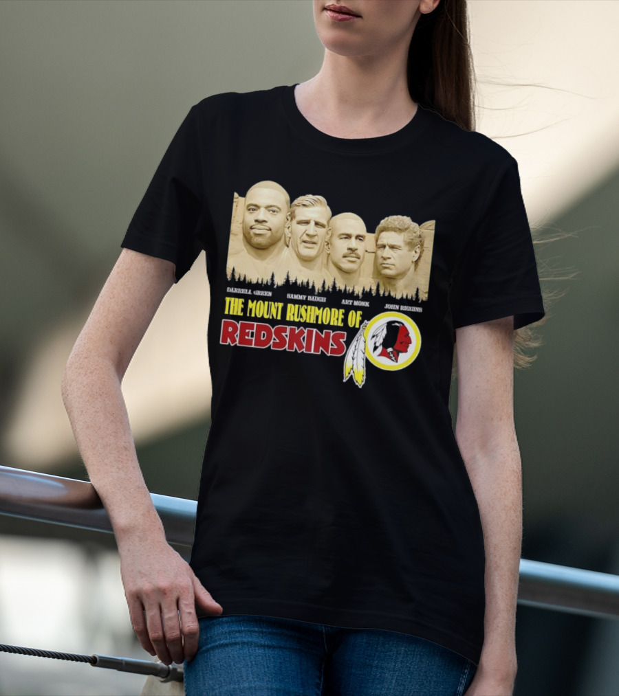 The Mount Rushmore Of Redskins Darrell Green Sammy Baugh Art Monk John Riggins T-Shirt
