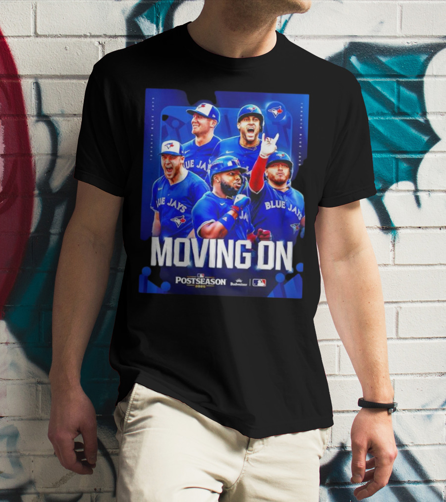 Toronto Blue Jays Moving On Postseason 2025 American League Championship Series T-Shirt