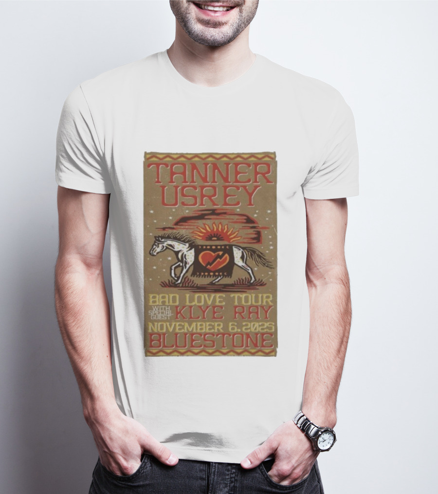 Tanner Usrey Bad Love Tour Klye Ray November 6 2025 Bluestone T-Shirt