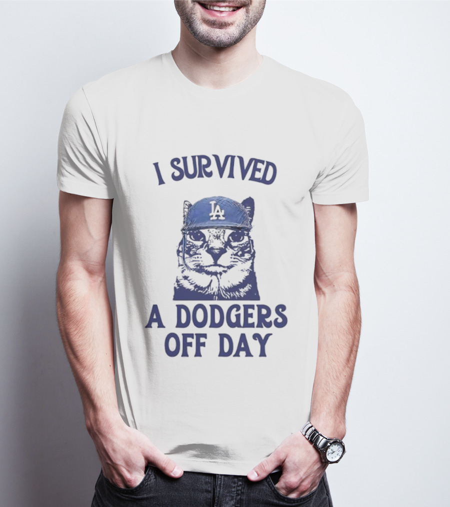 I Survived A Dodgers Off Day Cat Meme With Iconic Cap T-Shirt