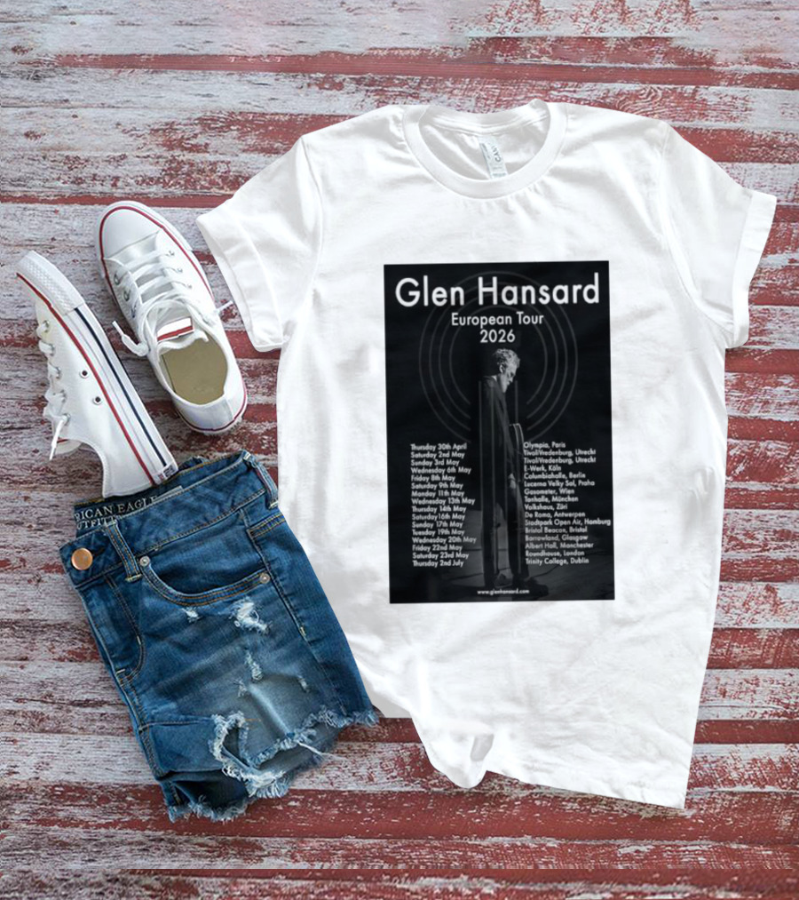 Glen Hansard European Tour 2026 Dates And Venues With Cities Including Paris Berlin Vienna Glasgow T-Shirt