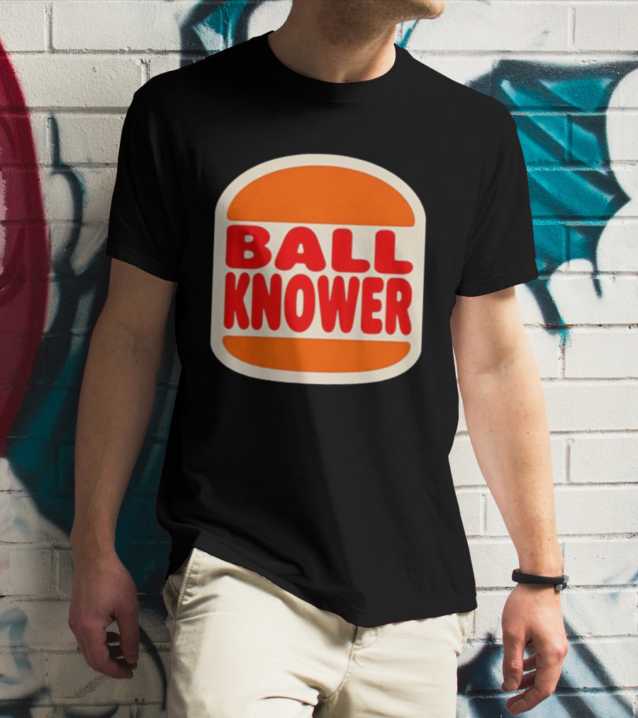 Ball Knower Parody Fast Food Logo T-Shirt