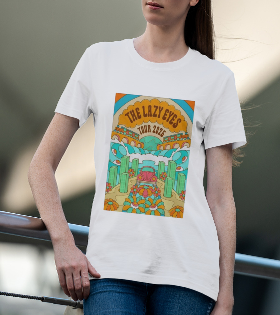The Lazy Eyes Tour 2026 Retro Psychedelic Car And Flower Design T-Shirt