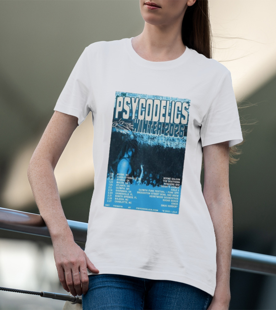The Psycodelics Winter 2026 Tour Dates Locations And Venues T-Shirt