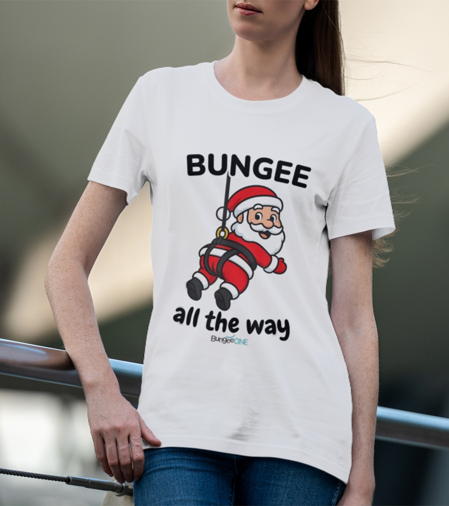 Bungee All The Way Santa Christmas Fun T-Shirt