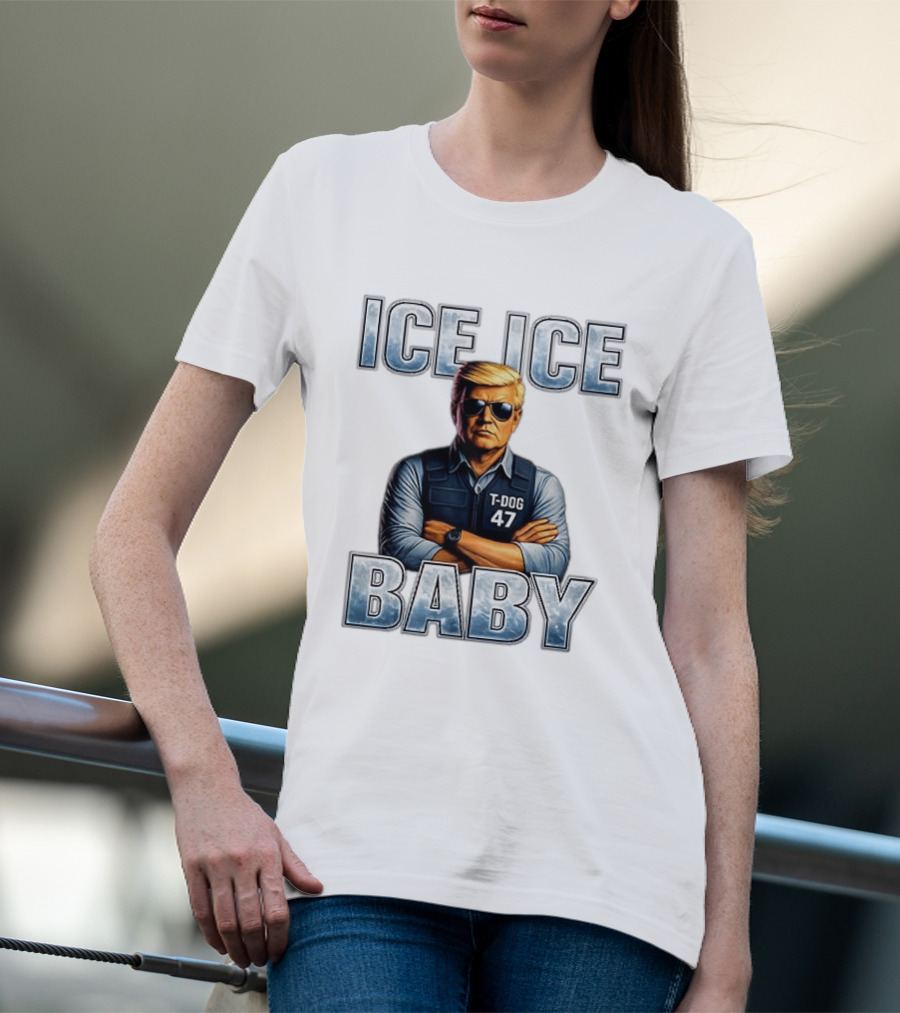 Ice Ice Baby Dog 47 T-Shirt