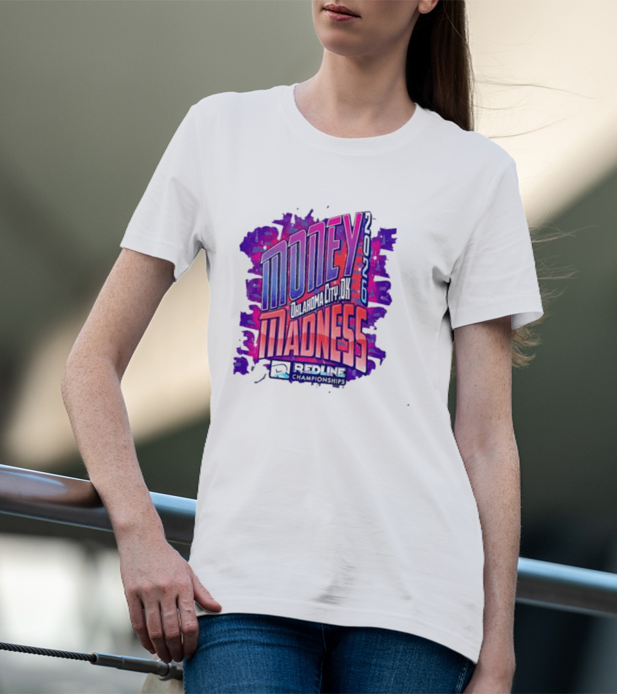 Money Madness 2026 Oklahoma City OK Redline Concept Neon T-Shirt