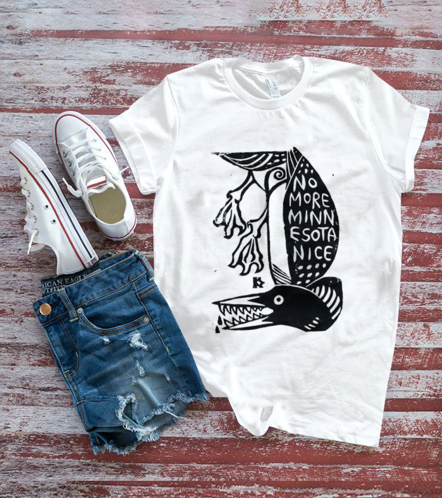 No More Minnesota Nice Owl Kicking Letter M T-Shirt