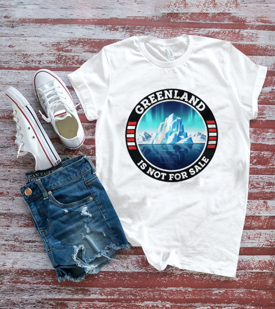 Greenland Is Not For Sale Polar Landscape Resist Protest T-Shirt