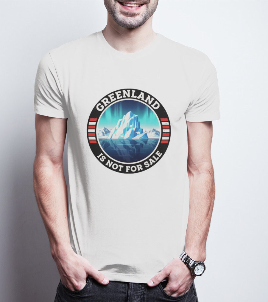 Greenland Is Not For Sale Polar Landscape Resist Protest T-Shirt