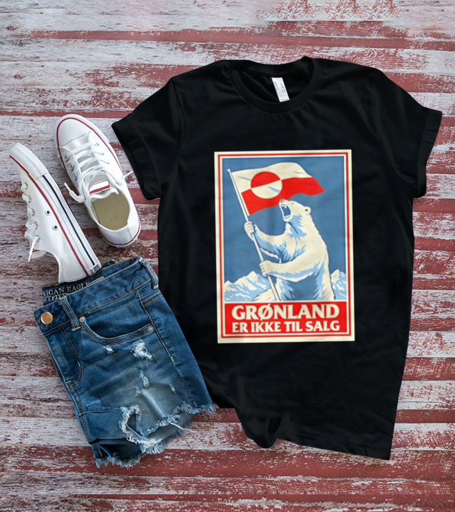 Grønland Er Ikke Til Salg Polar Bear Holding Greenland Flag T-Shirt