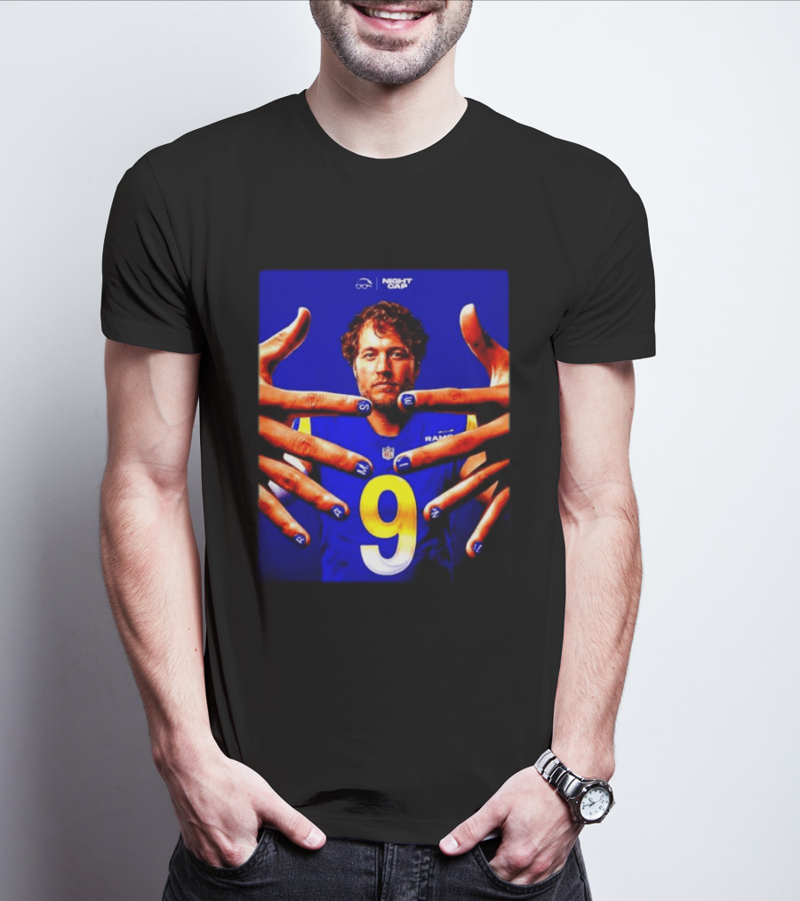 Night Cap Matthew Stafford Rams Number 9 Win Nails T-Shirt