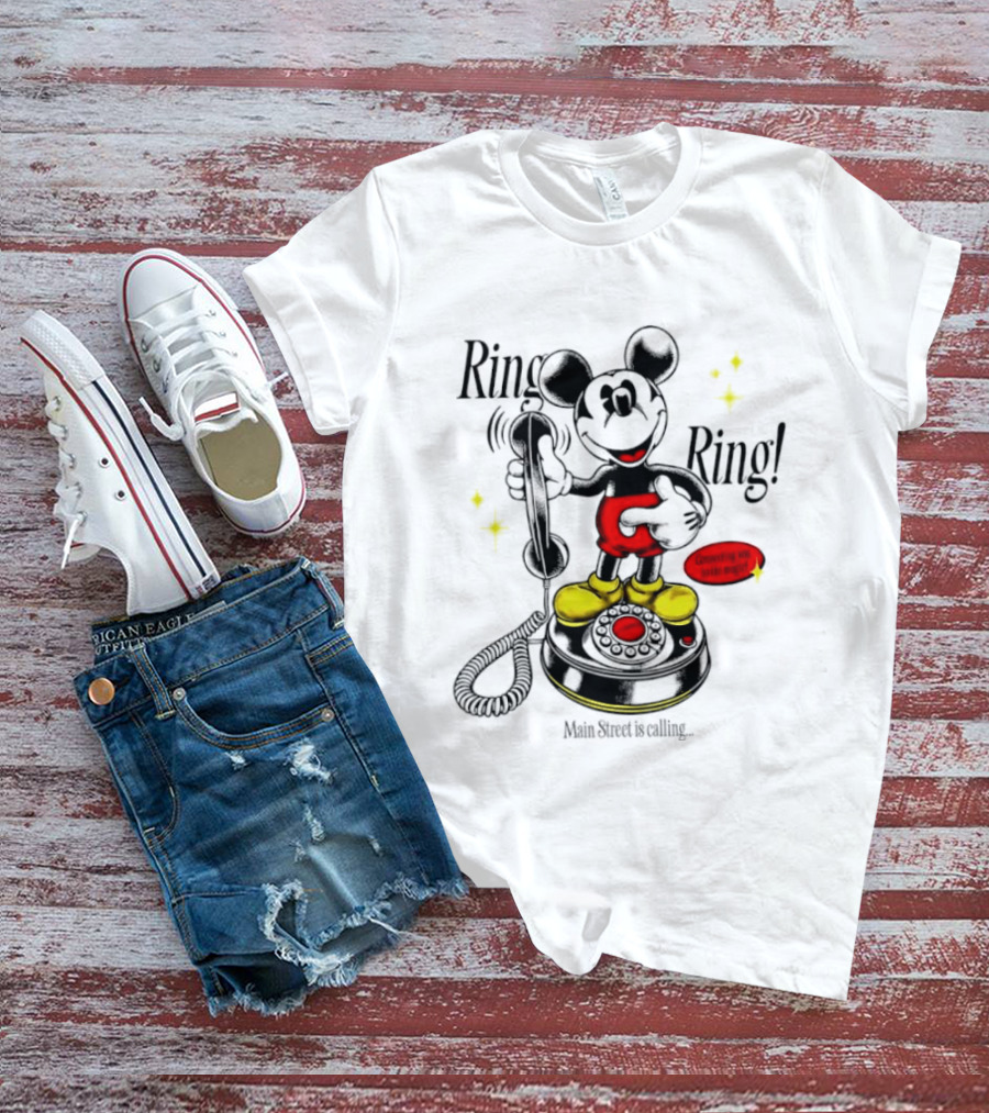 Mickey Mouse Ring Ring Main Street Is Calling Connecting With Imagination T-Shirt