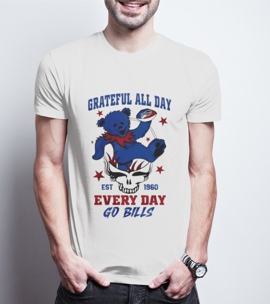 Grateful All Day Every Day Go Bills Est 1965 Buffalo Bills X Grateful Dead T-Shirt