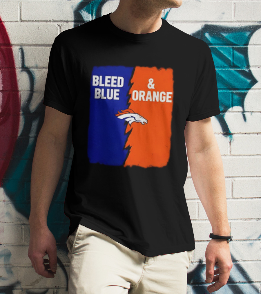 Bleed Blue And Orange Denver Broncos T-Shirt