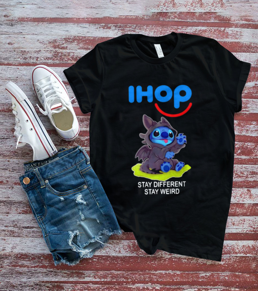 IHOP Stitch Toothless Stay Different Stay Weird T-Shirt