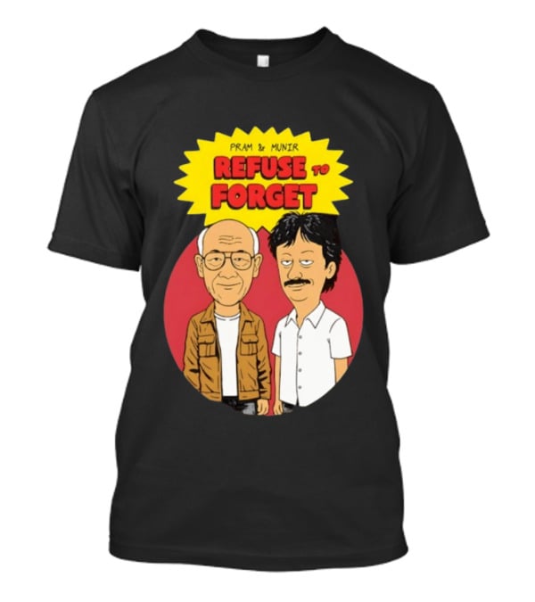 Pram & Munir Refuse To Forget Cartoon T-Shirt