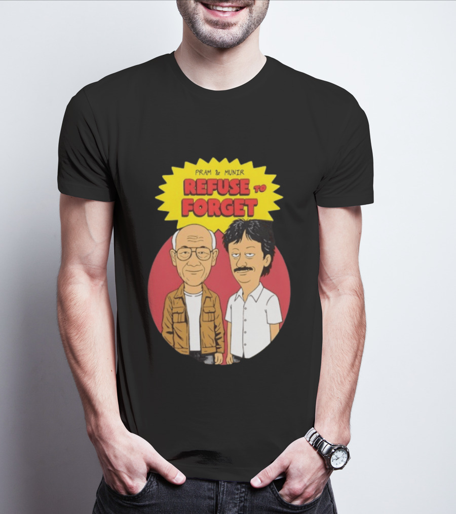 Pram & Munir Refuse To Forget Cartoon T-Shirt