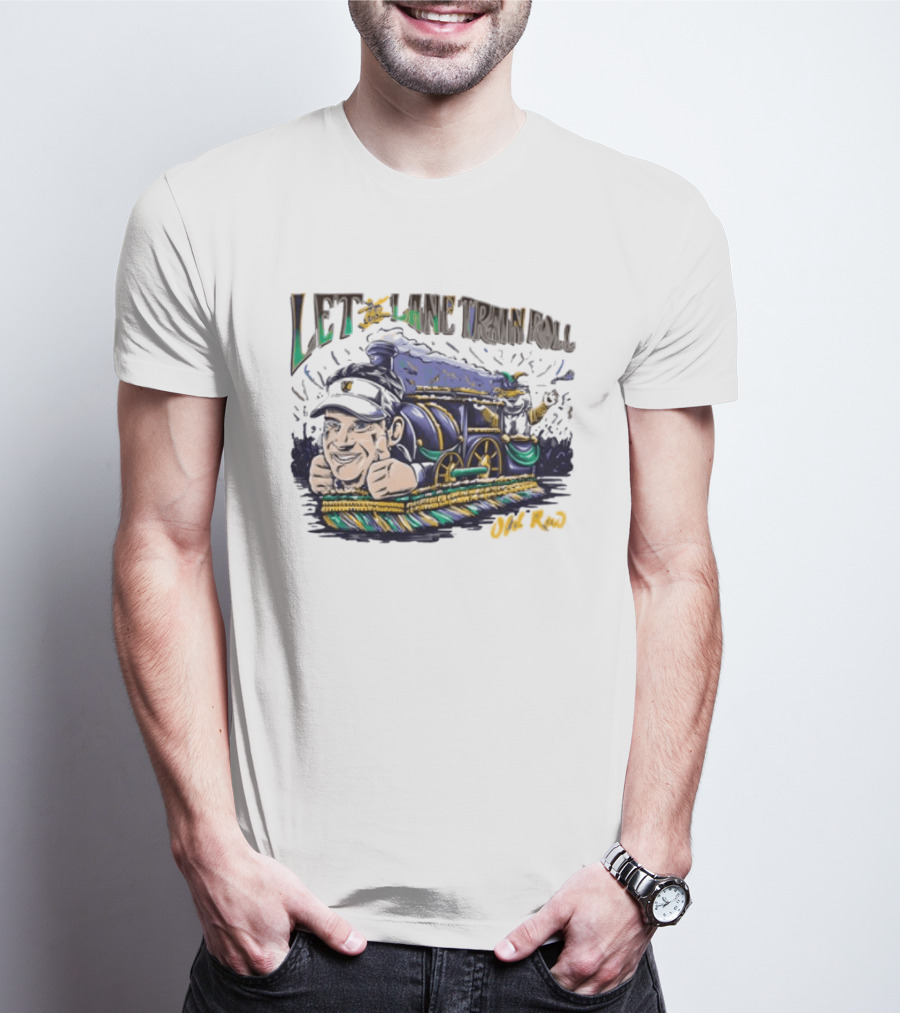 Let The Lane Train Roll Old Row Train Caricature Engineer T-Shirt