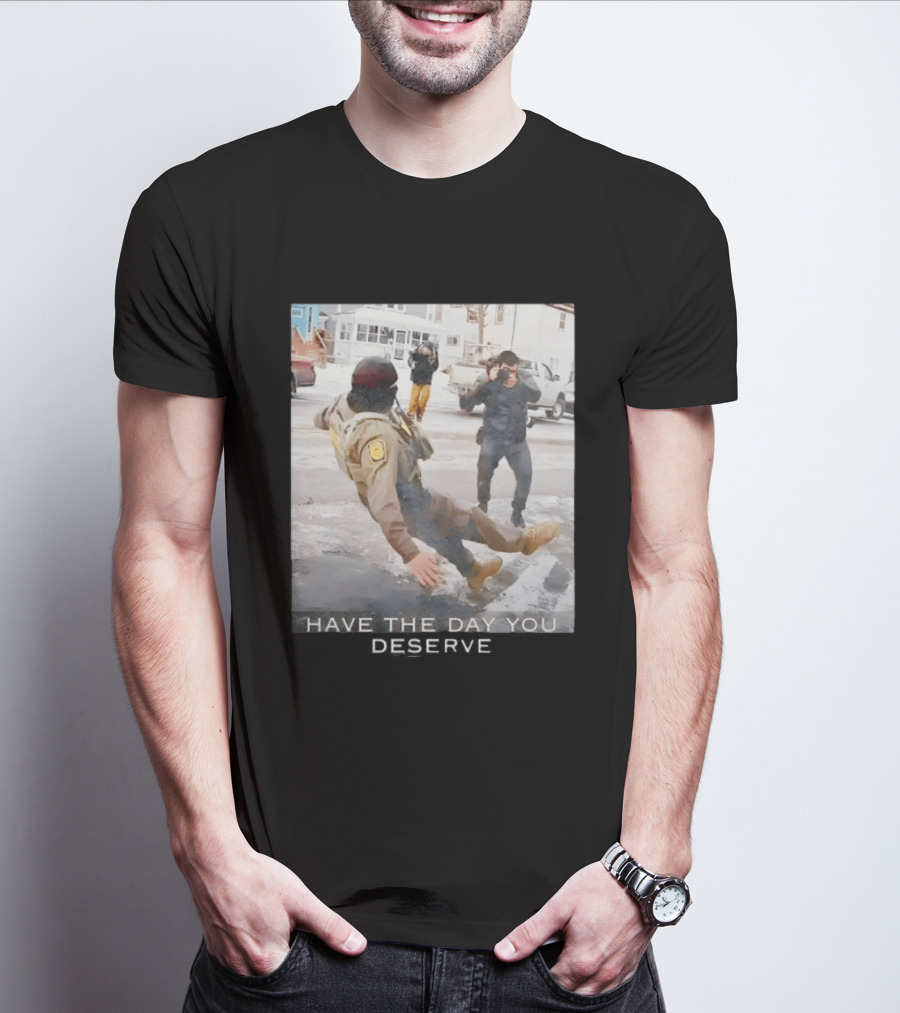 Anti ICE Human Rights Have The Day Yo Deserve T-Shirt