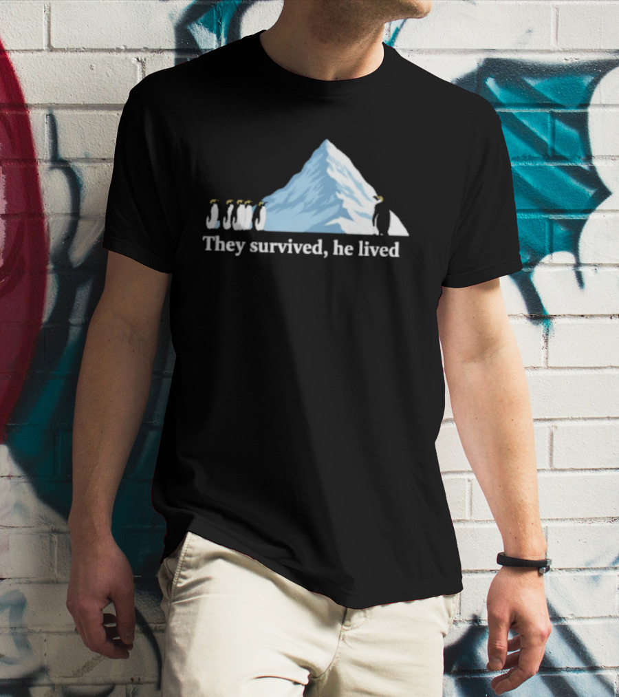 They Survived He Lived Penguin Halo Mountain Scene T-Shirt