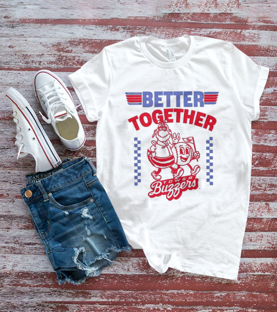 Ontario Tower Buzzers Better Together Maverick T-Shirt