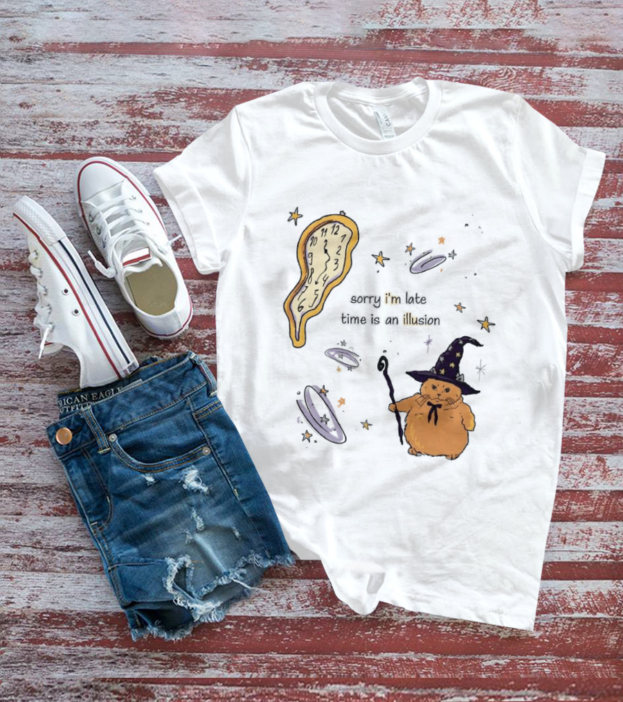 Sorry I'm Late Time Is An Illusion Time Traveling Witch Cat With Melting And Magic Wand T-Shirt