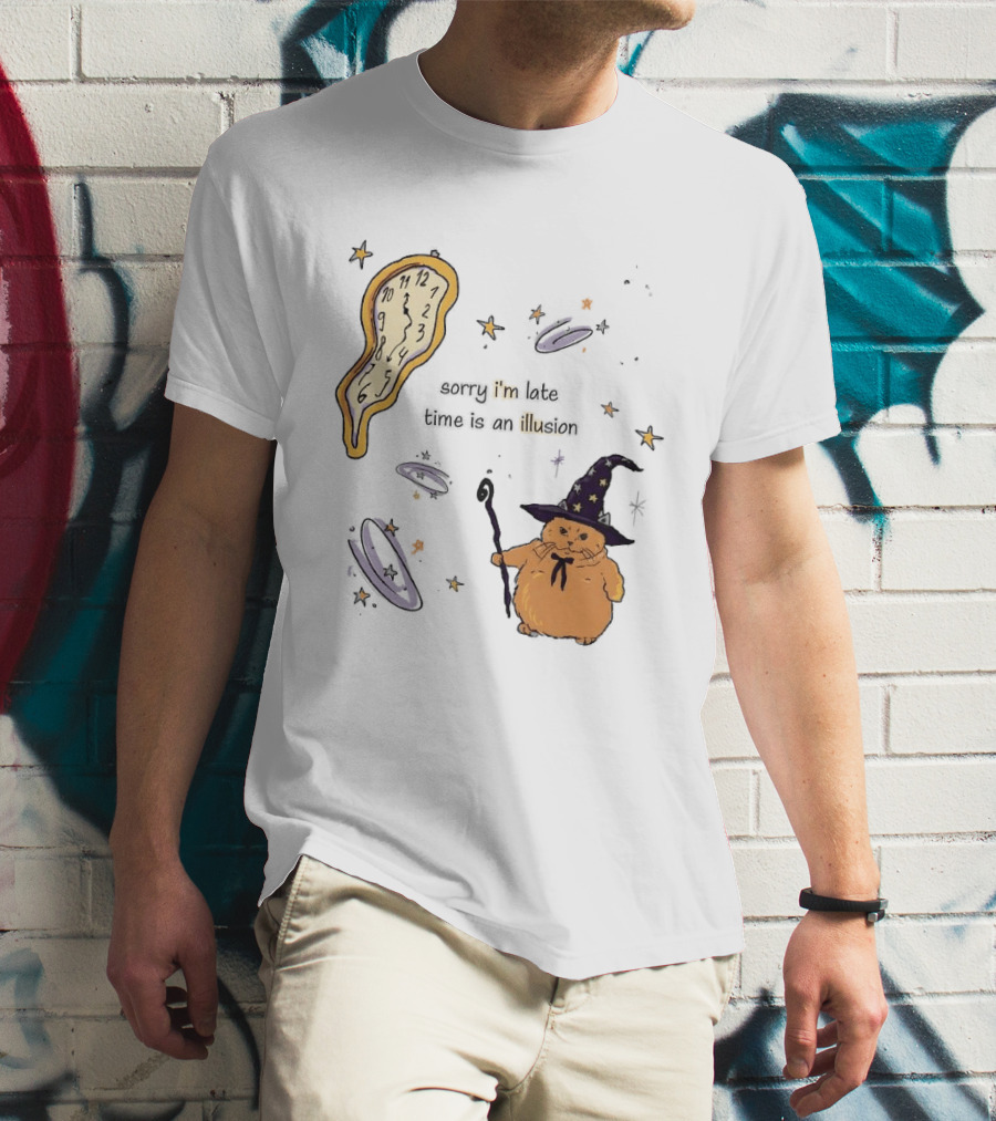 Sorry I'm Late Time Is An Illusion Time Traveling Witch Cat With Melting And Magic Wand T-Shirt