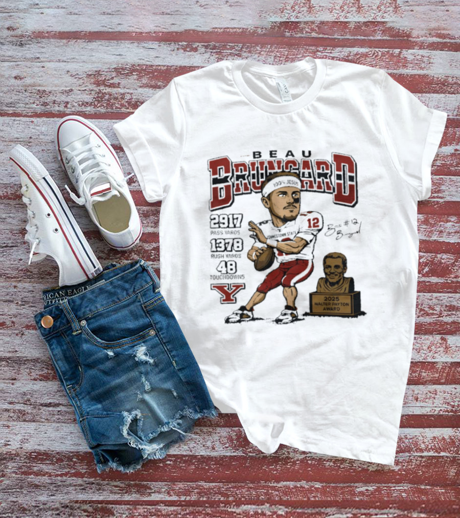 Beau Brungard 2025 Walter Payton Award Winner 2917 Yards 1378 Rushing 48 Touchdowns T-Shirt