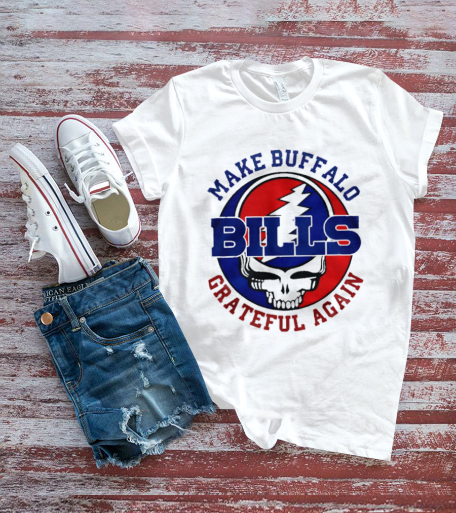 Make Buffalo Bills Grateful Again Steal Your Face T-Shirt