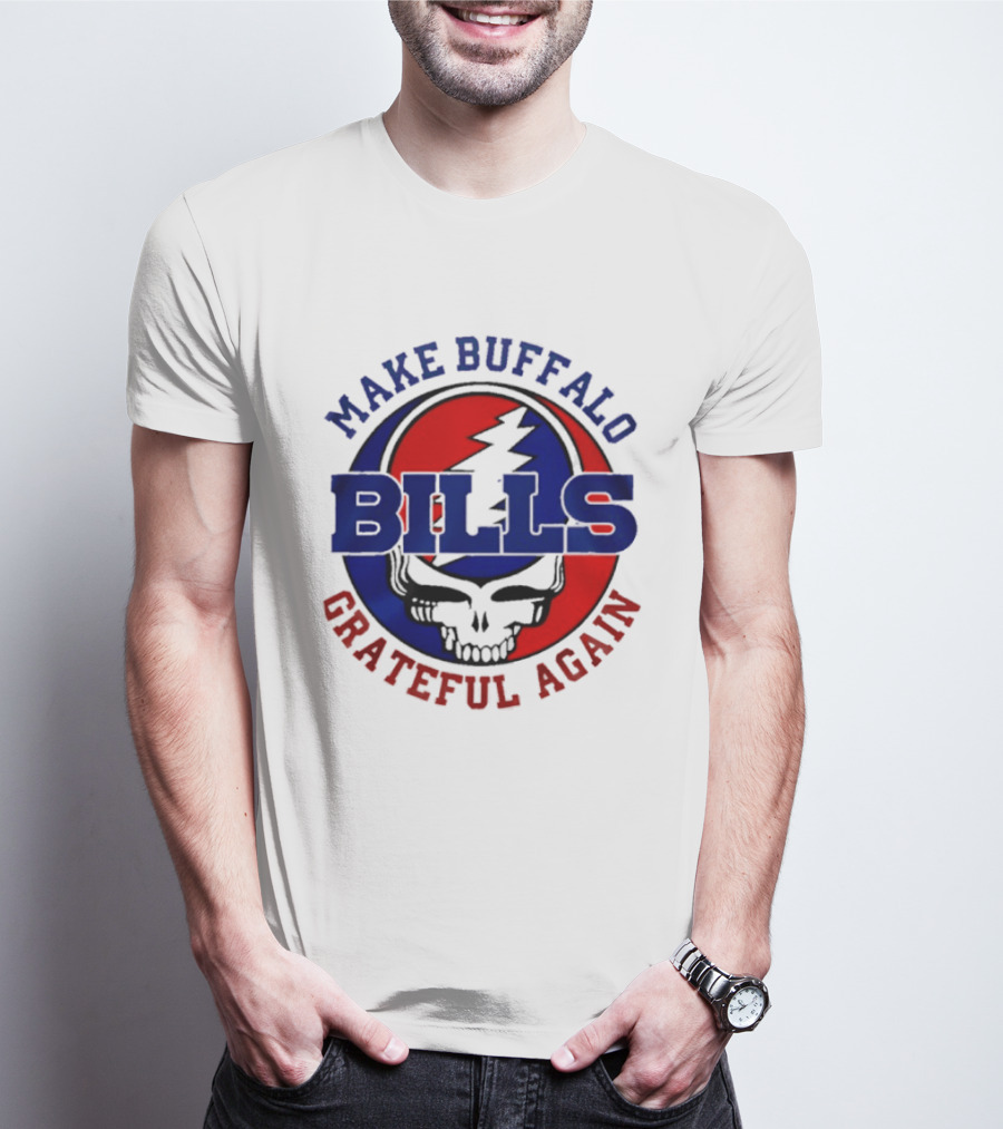 Make Buffalo Bills Grateful Again Steal Your Face T-Shirt