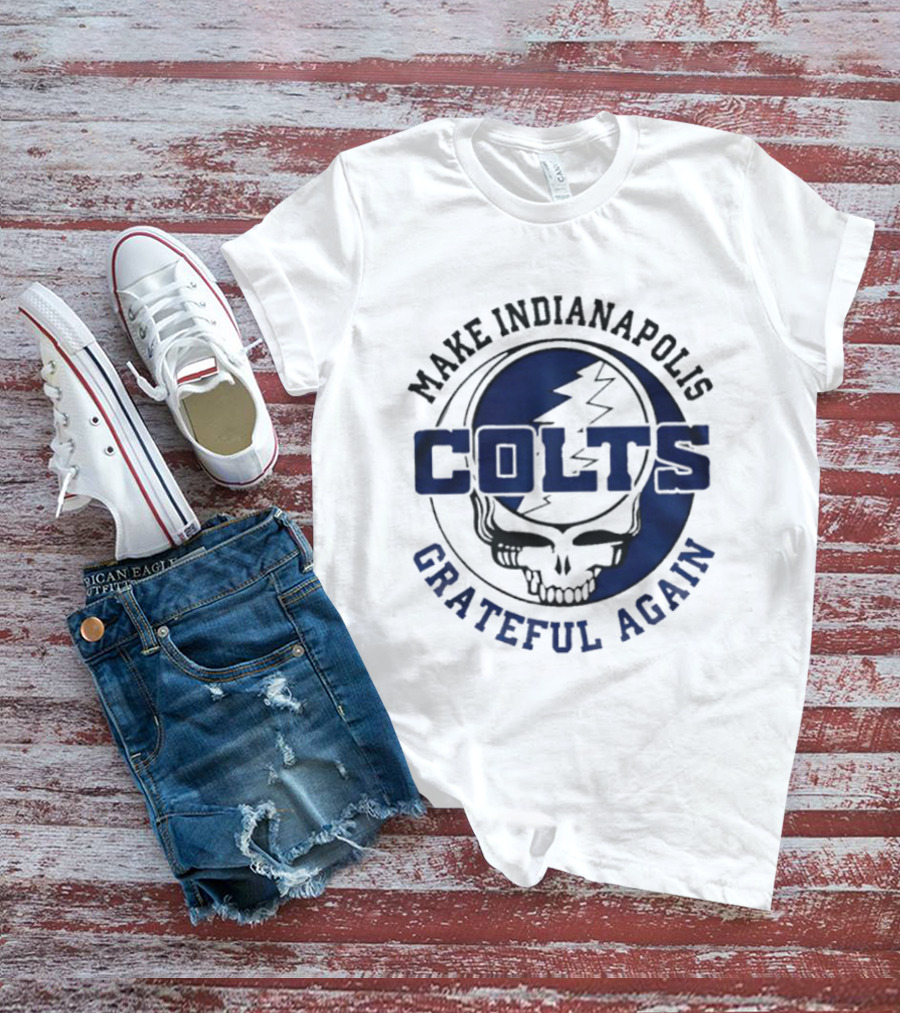 Make Indianapolis Colts Grateful Again Skull Lightning T-Shirt