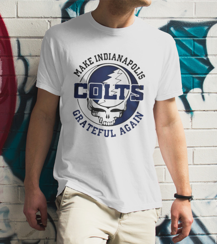 Make Indianapolis Colts Grateful Again Skull Lightning T-Shirt